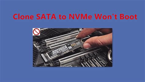 nvme clone wont boot|cloned nvme won't boot.